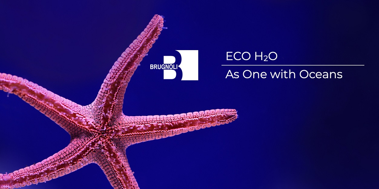 Brugnoli® presenta ECO H2O - As one with oceans